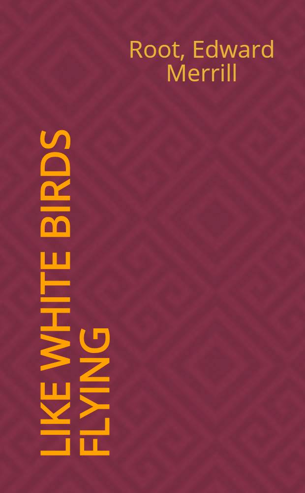 Like white birds flying : Poems