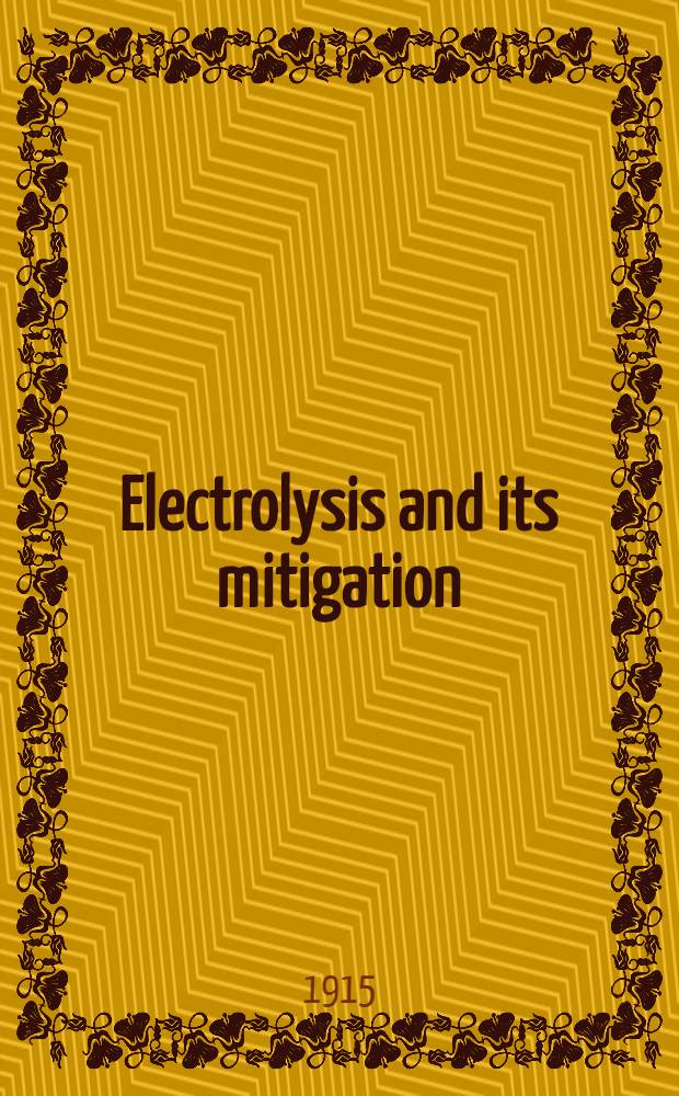 Electrolysis and its mitigation