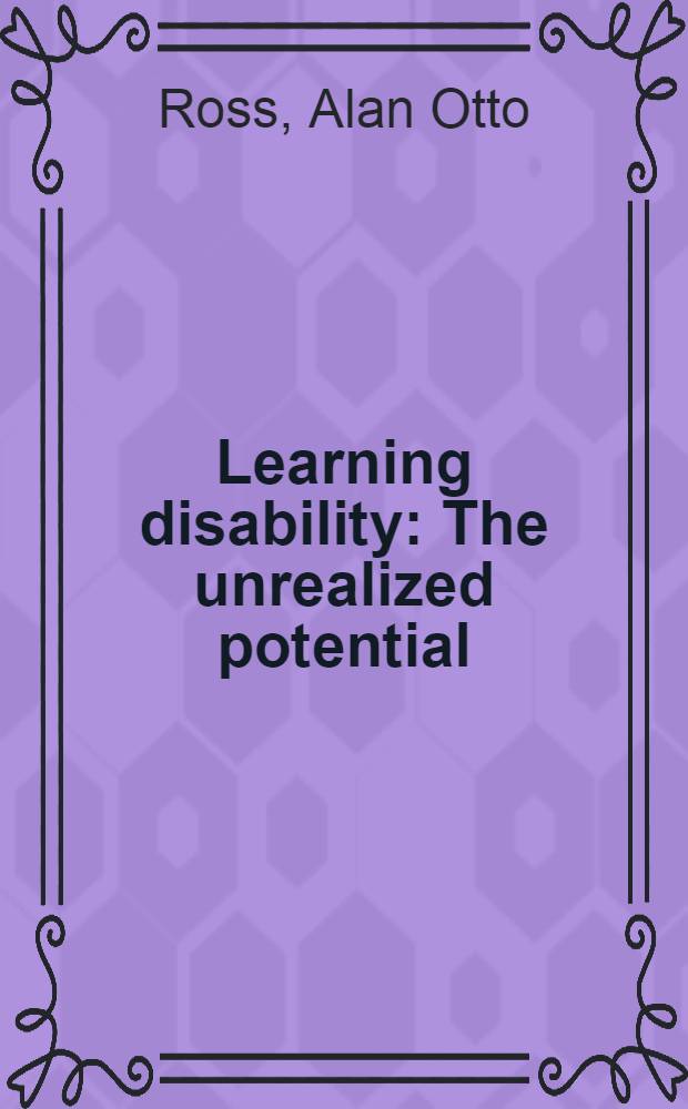 Learning disability : The unrealized potential