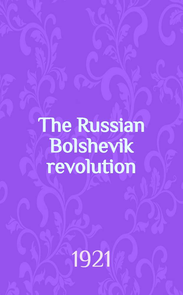 The Russian Bolshevik revolution