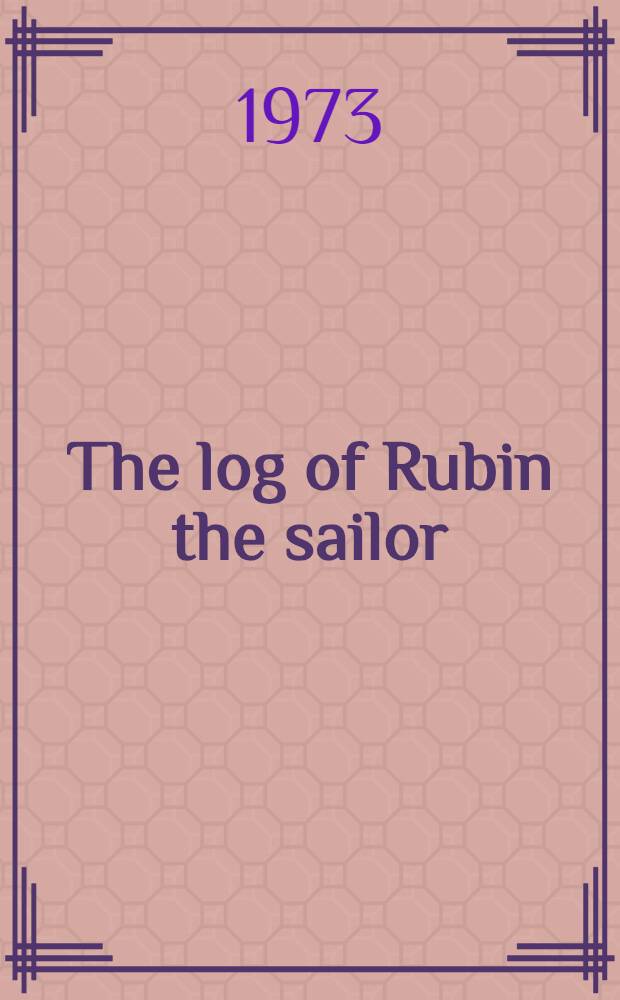 The log of Rubin the sailor