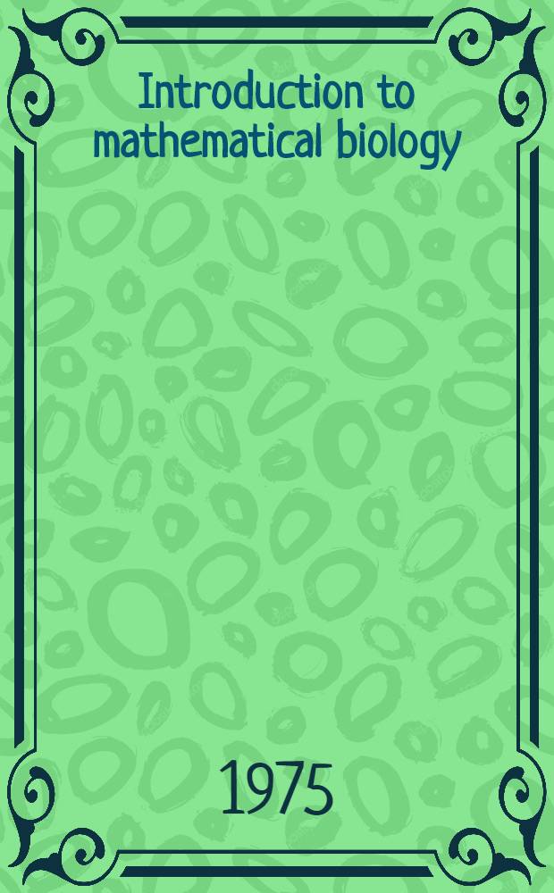 Introduction to mathematical biology