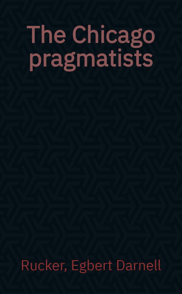 The Chicago pragmatists