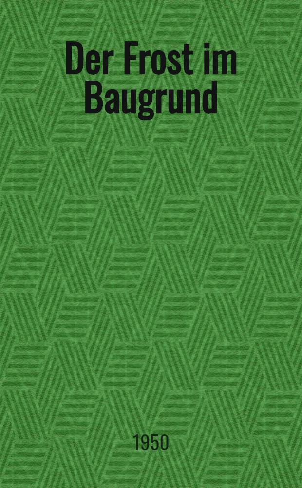 Der Frost im Baugrund