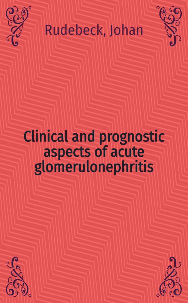 Clinical and prognostic aspects of acute glomerulonephritis