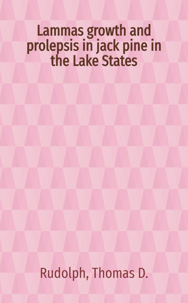 Lammas growth and prolepsis in jack pine in the Lake States