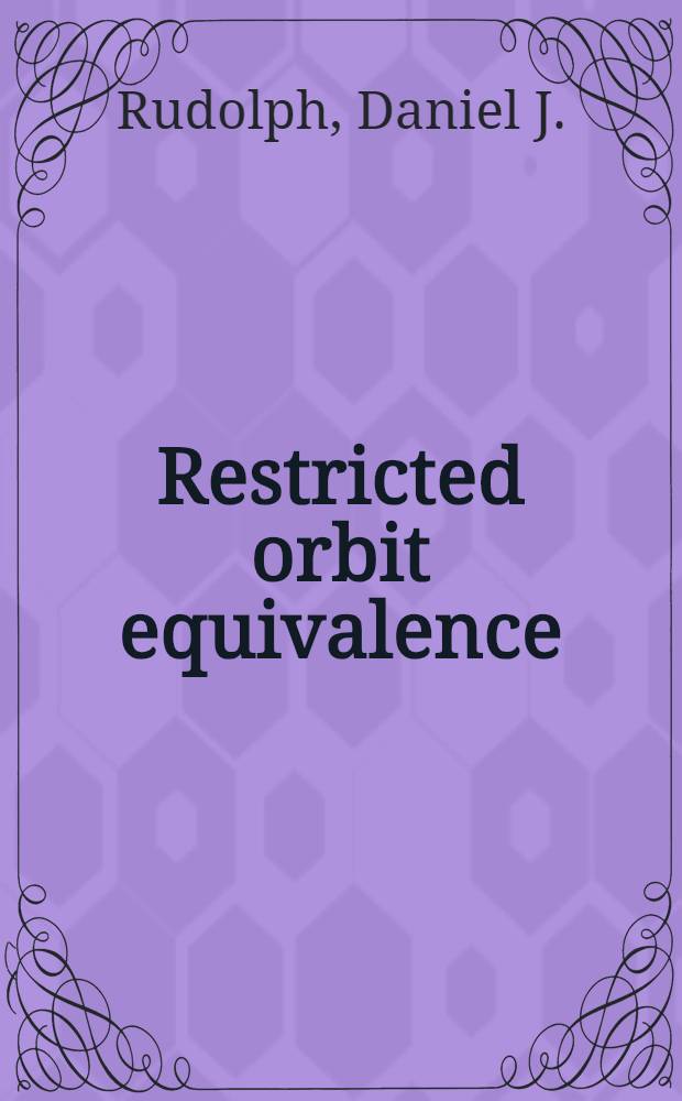 Restricted orbit equivalence