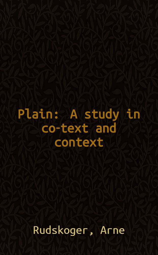 Plain : A study in co-text and context
