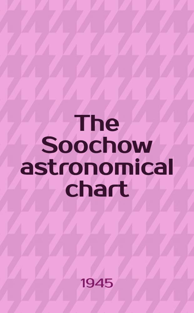 The Soochow astronomical chart