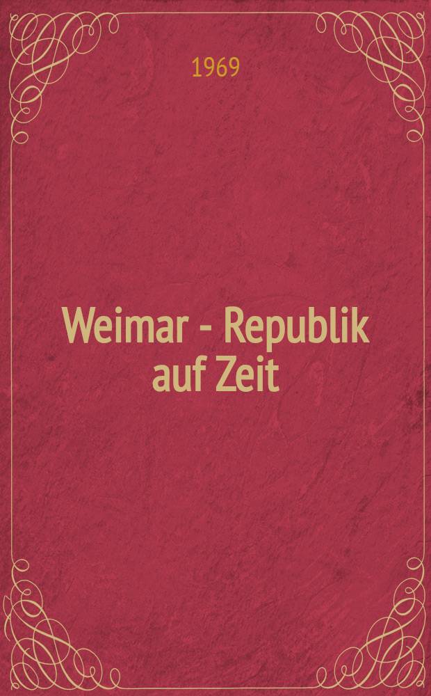 Weimar - Republik auf Zeit