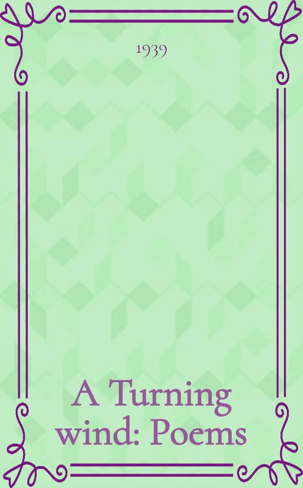 A Turning wind : Poems