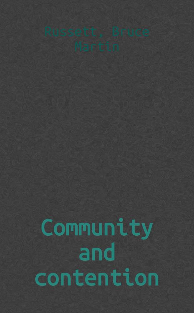 Community and contention : Britain and America in the twentieth century