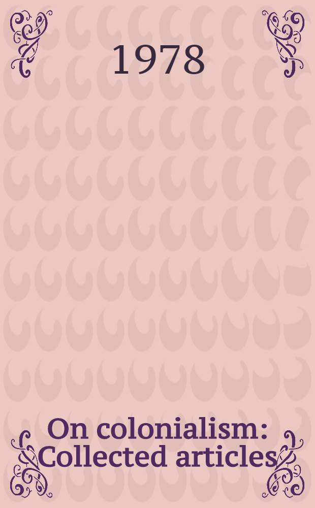 On colonialism : Collected articles