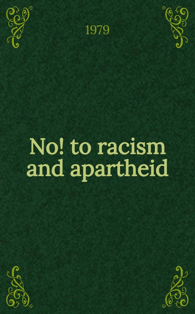 No! to racism and apartheid : Symposium