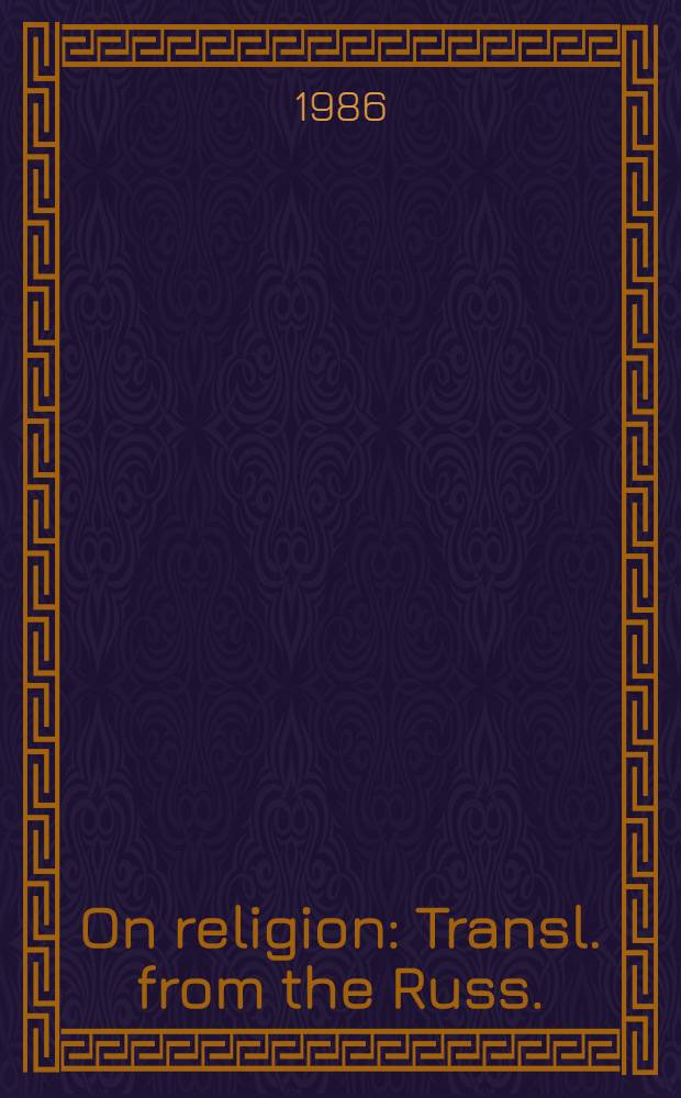 On religion : Transl. from the Russ.