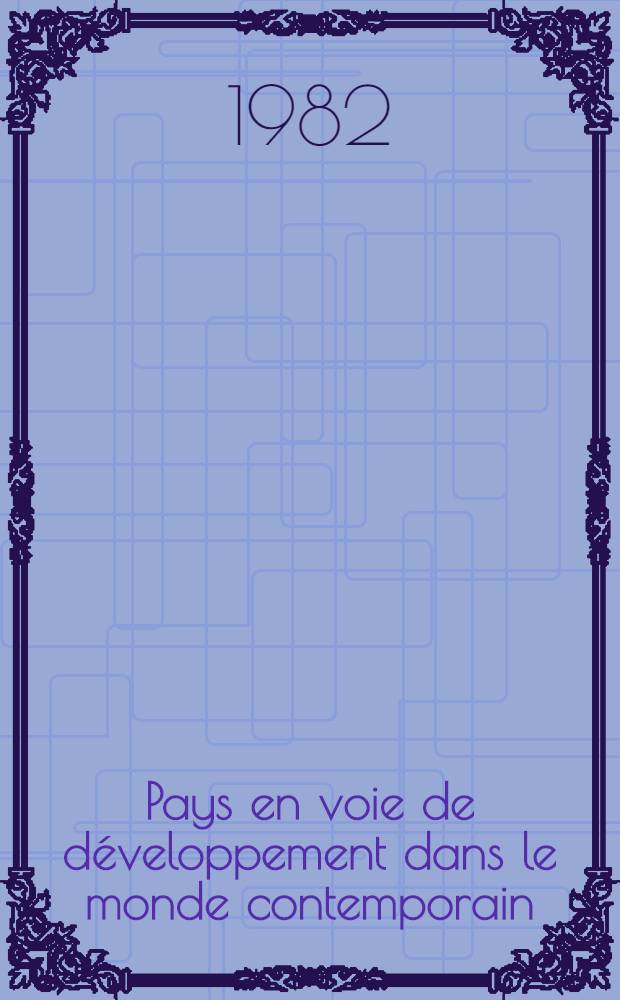 Pays en voie de développement dans le monde contemporain : Rec.