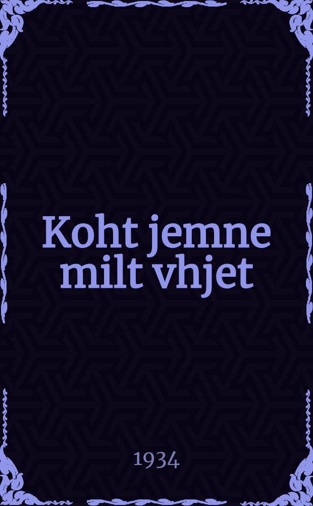 Koht jemne milt vhjet = Как люди по земле ездят