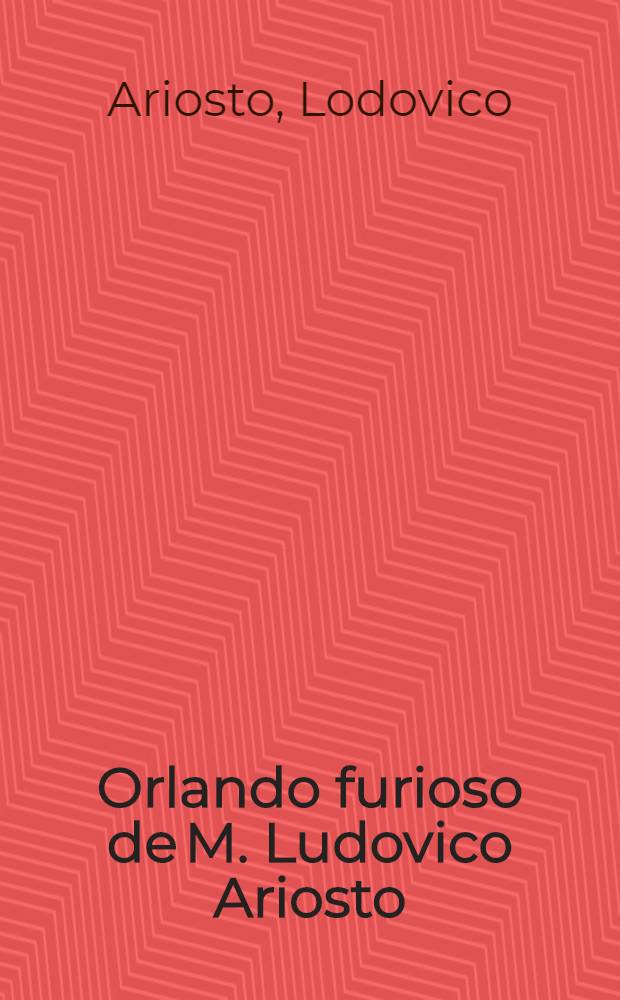 Orlando furioso de M. Ludovico Ariosto