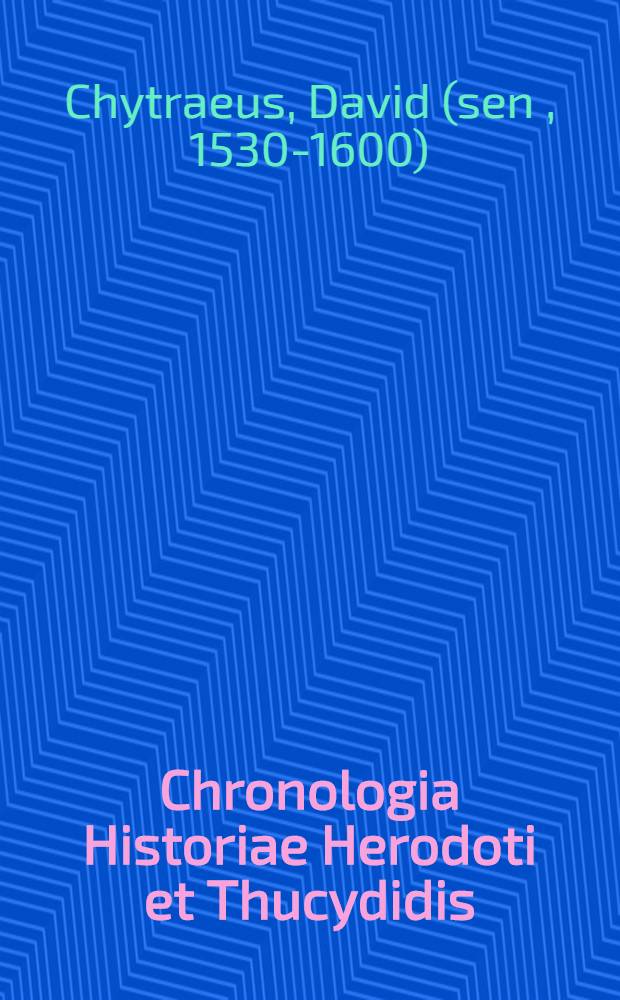 Chronologia Historiae Herodoti et Thucydidis