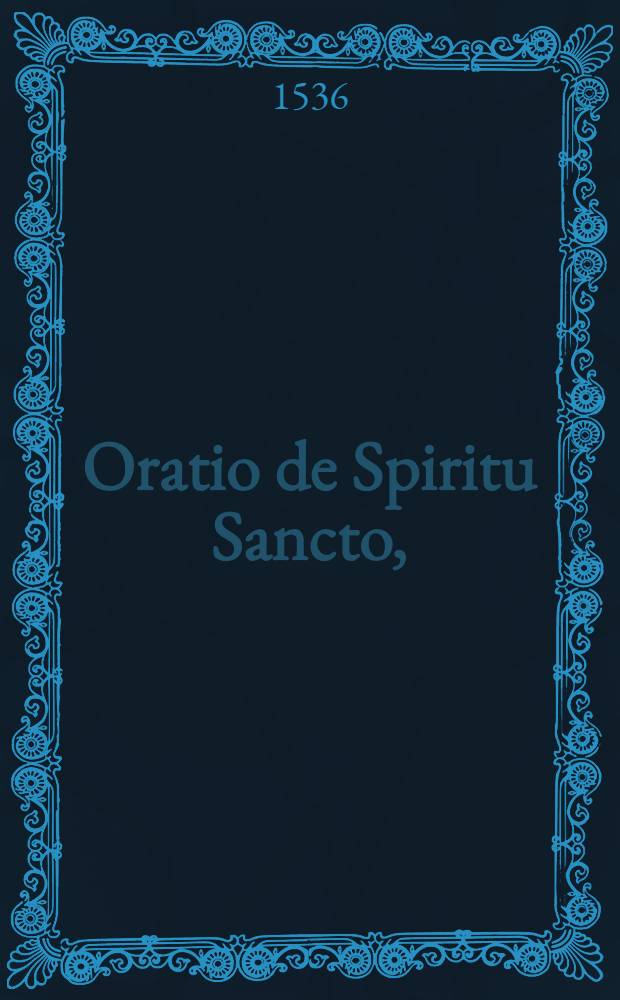 Oratio de Spiritu Sancto,