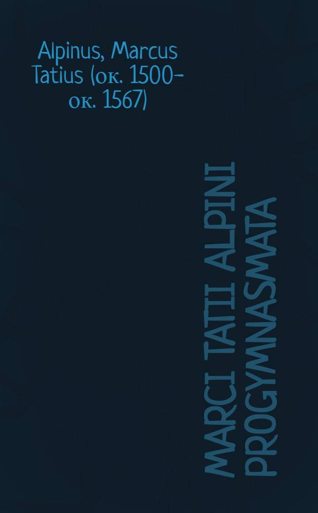 Marci Tatii Alpini Progymnasmata