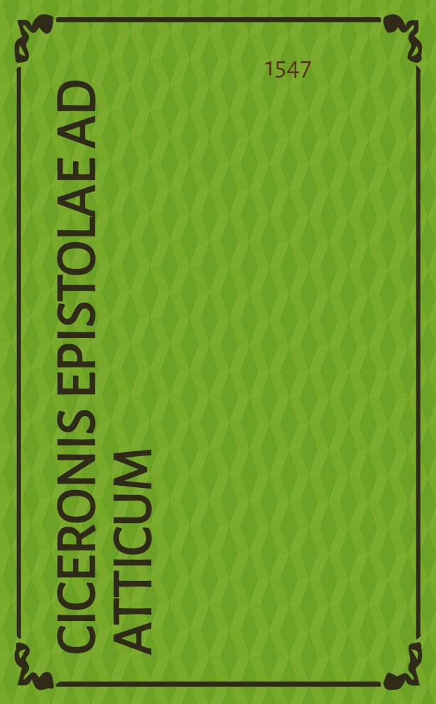 Ciceronis Epistolae ad Atticum