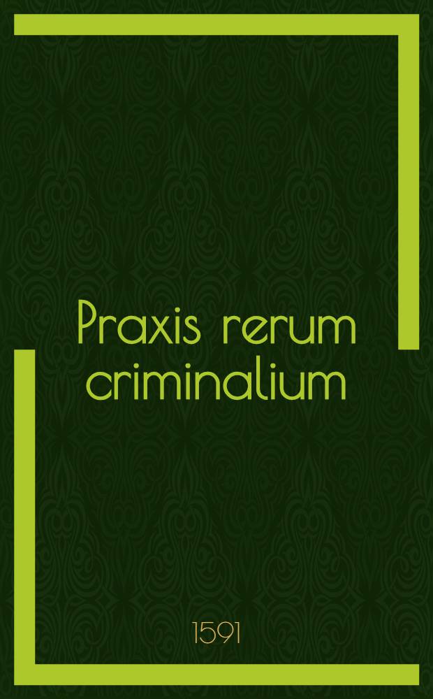 Praxis rerum criminalium