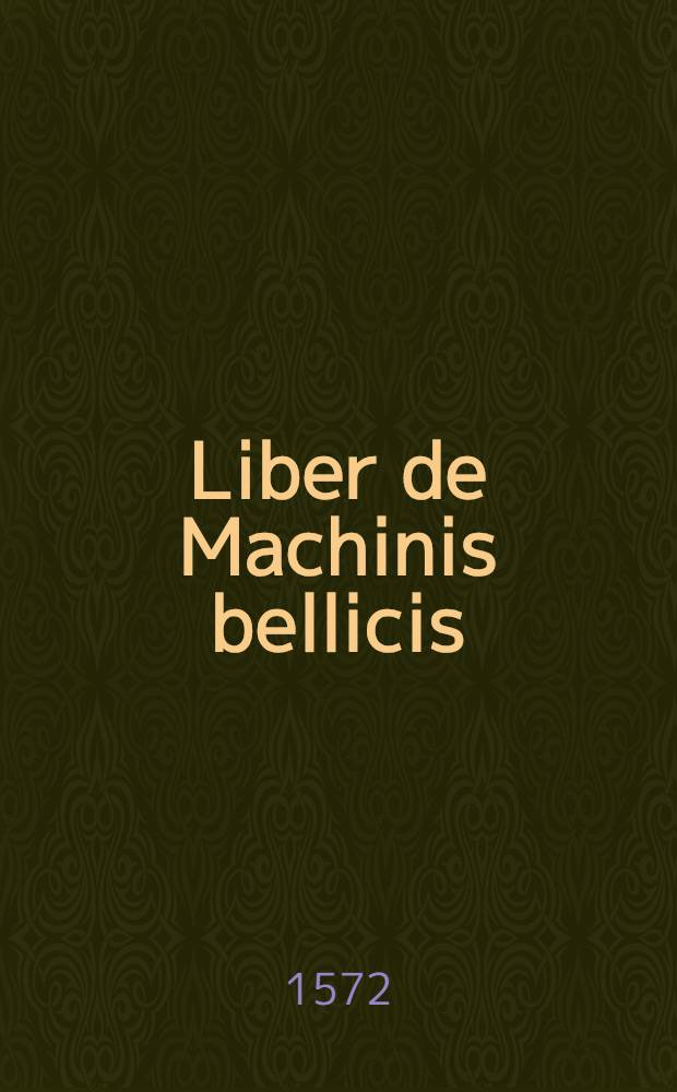 Liber de Machinis bellicis