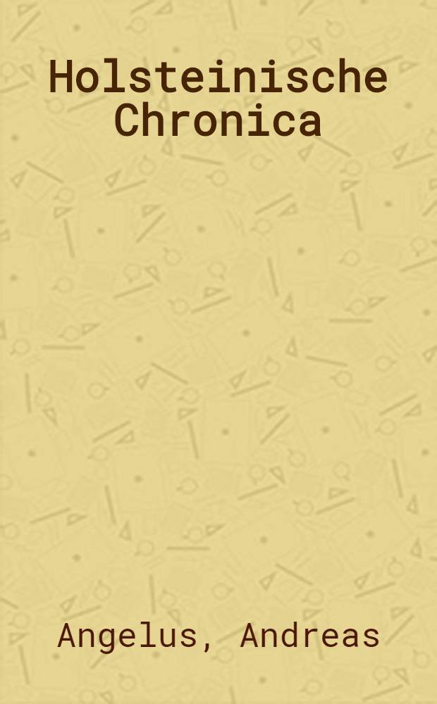 Holsteinische Chronica