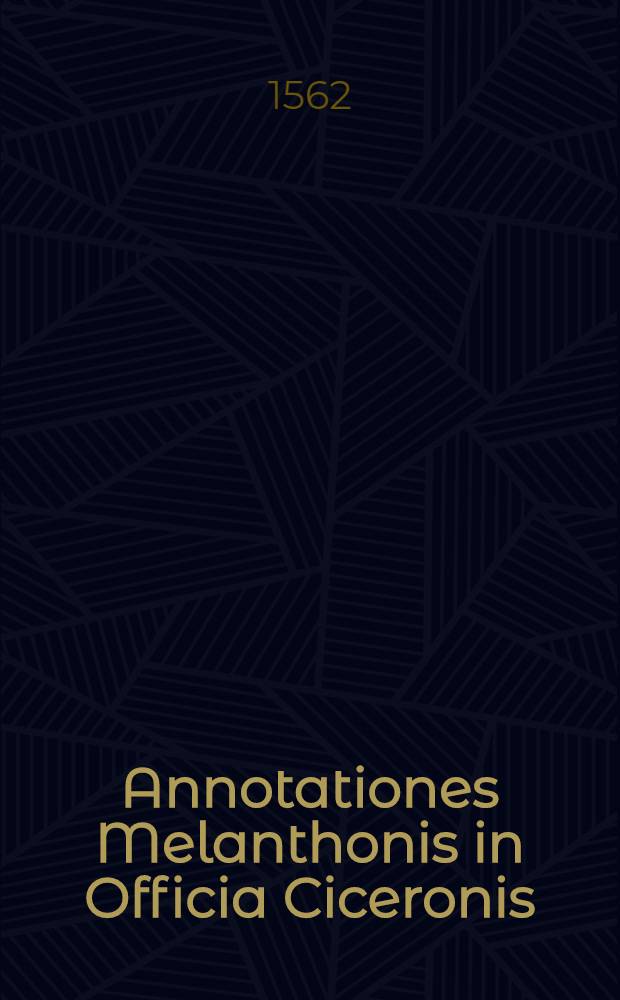 Annotationes Melanthonis in Officia Ciceronis