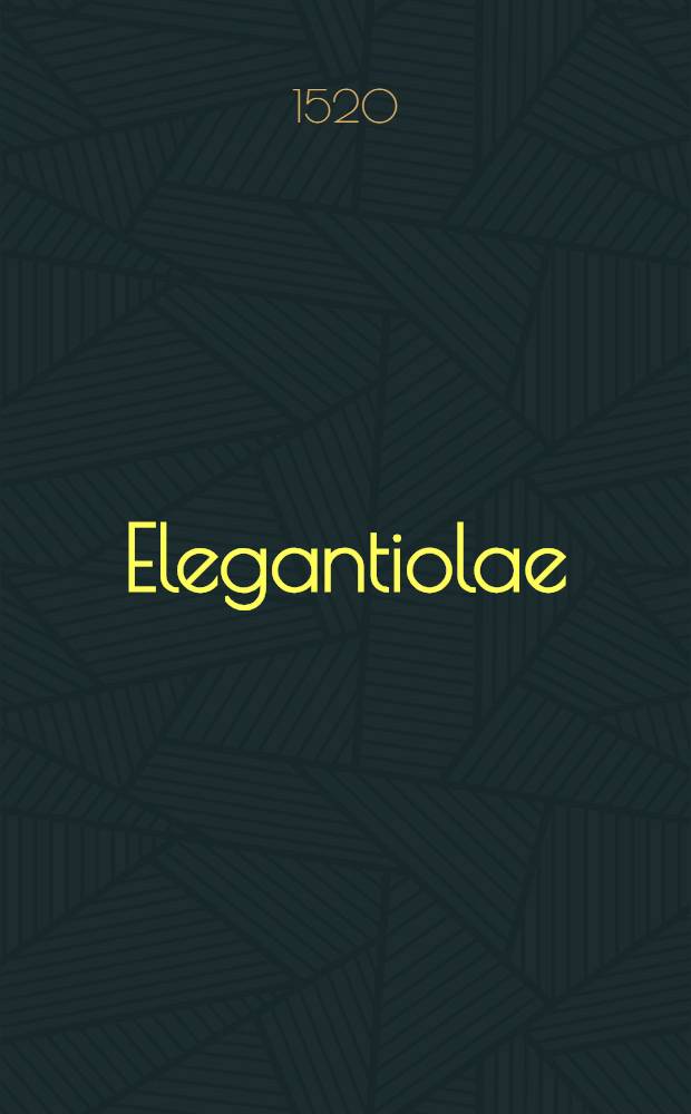 Elegantiolae