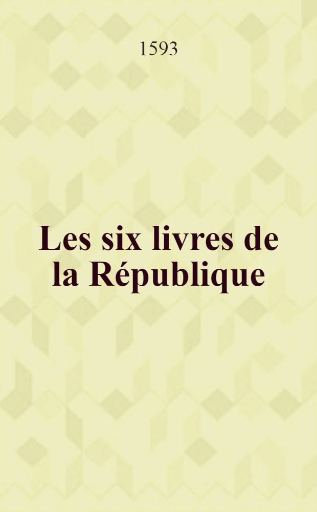 Les six livres de la République