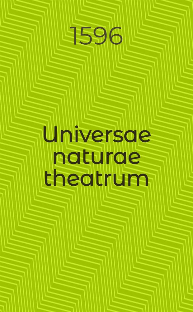 Universae naturae theatrum