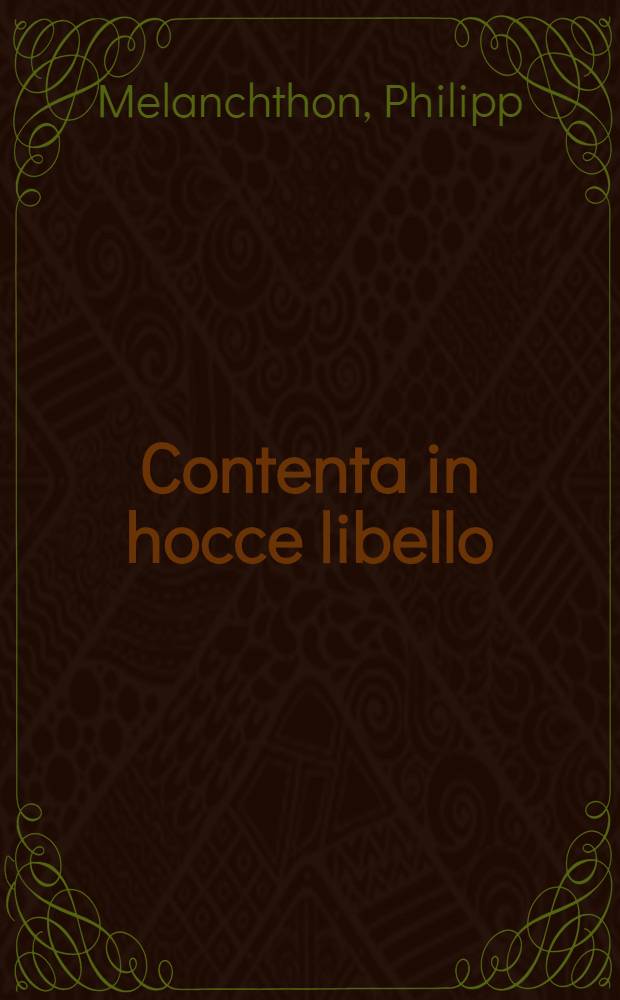 [Contenta in hocce libello: Eloquentiae encomium, authore P. Melanchtone; De primis apud rhetorem exercitationibus praeceptiones, authore P. Mosel; Aphthonii Sophista Progymnasmata; Eadem Latiga, J.M. Catanaeo interprete; Libanii Sophistae Graecae interprete; Eadem Latina Erasmo Roterodamo interprete]