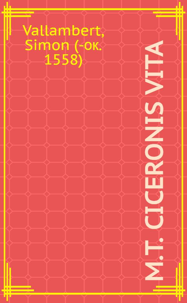 M.T. Ciceronis vita