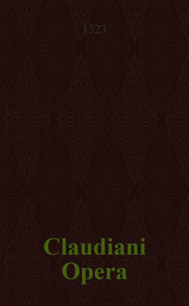 Claudiani Opera