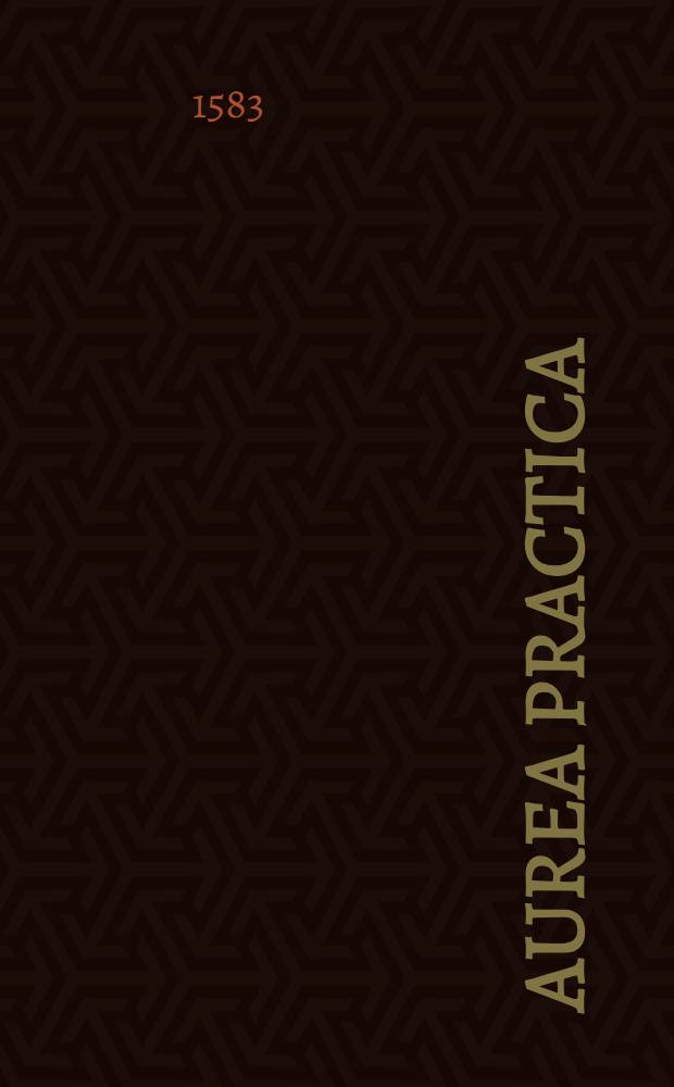 Aurea practica