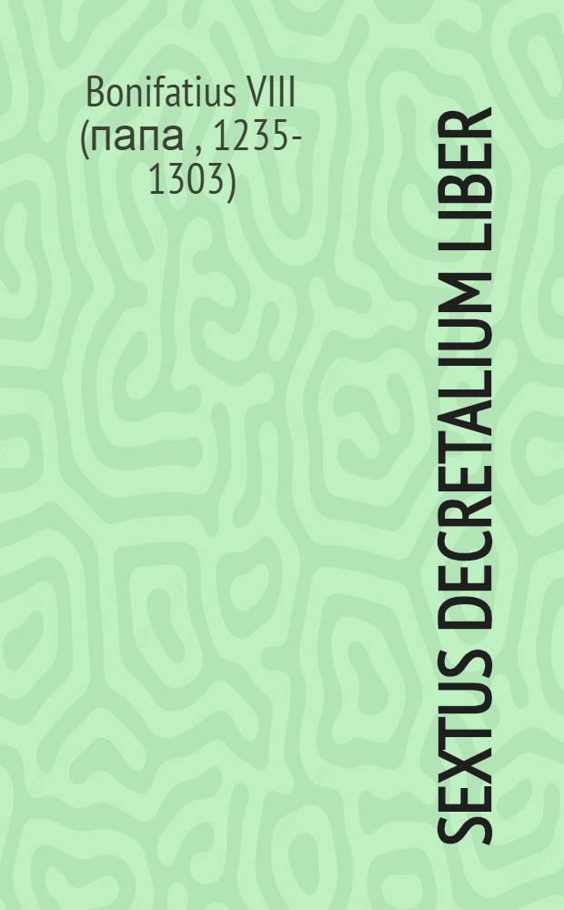 Sextus Decretalium liber