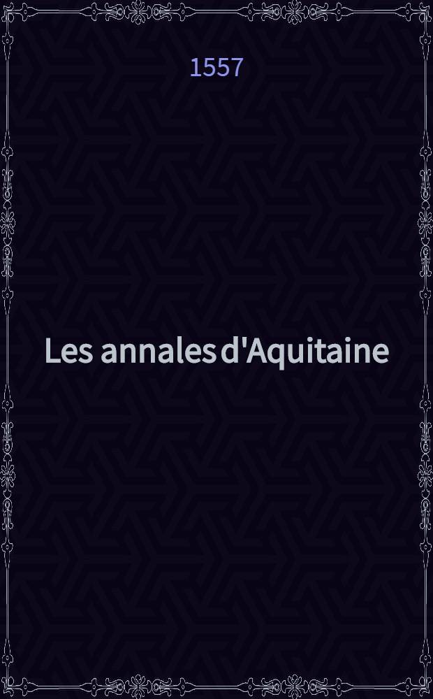 Les annales d'Aquitaine