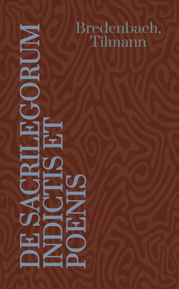 De sacrilegorum indictis et poenis