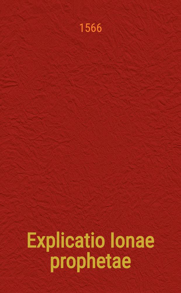 Explicatio Ionae prophetae