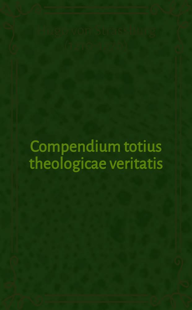 Compendium totius theologicae veritatis