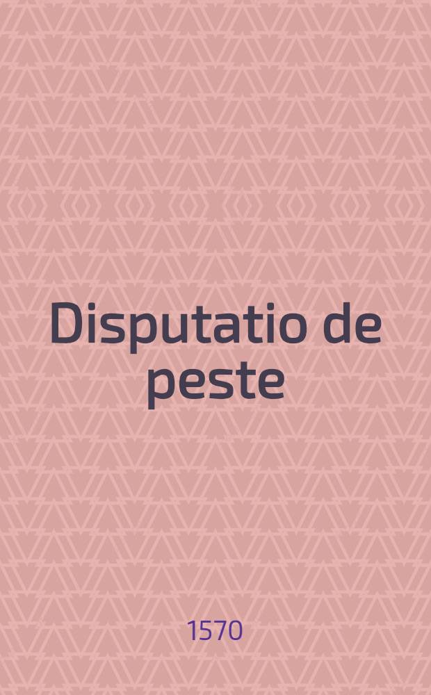 Disputatio de peste