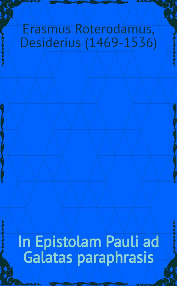 In Epistolam Pauli ad Galatas paraphrasis