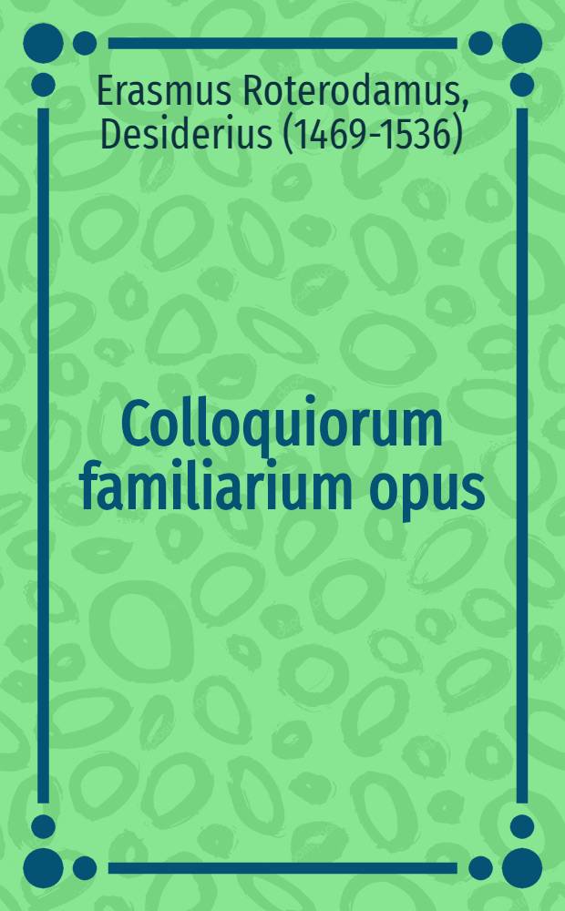 Colloquiorum familiarium opus