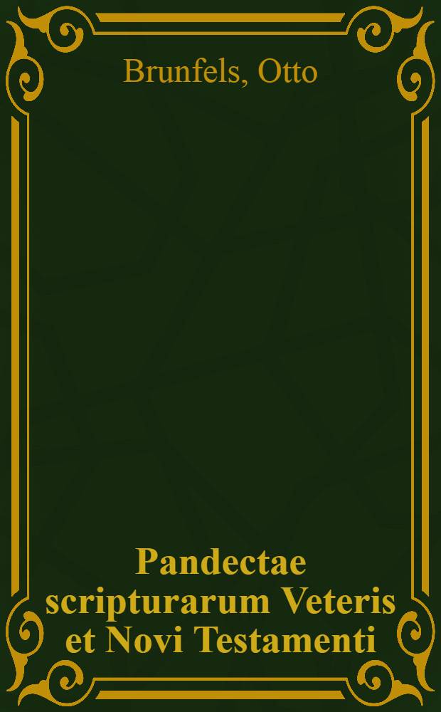 Pandectae scripturarum Veteris et Novi Testamenti