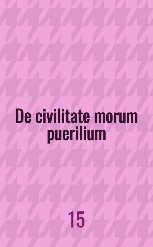 De civilitate morum puerilium