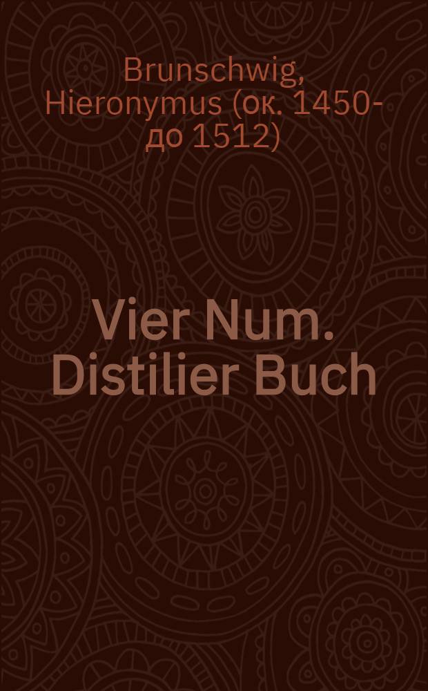 Vier Num. Distilier Buch