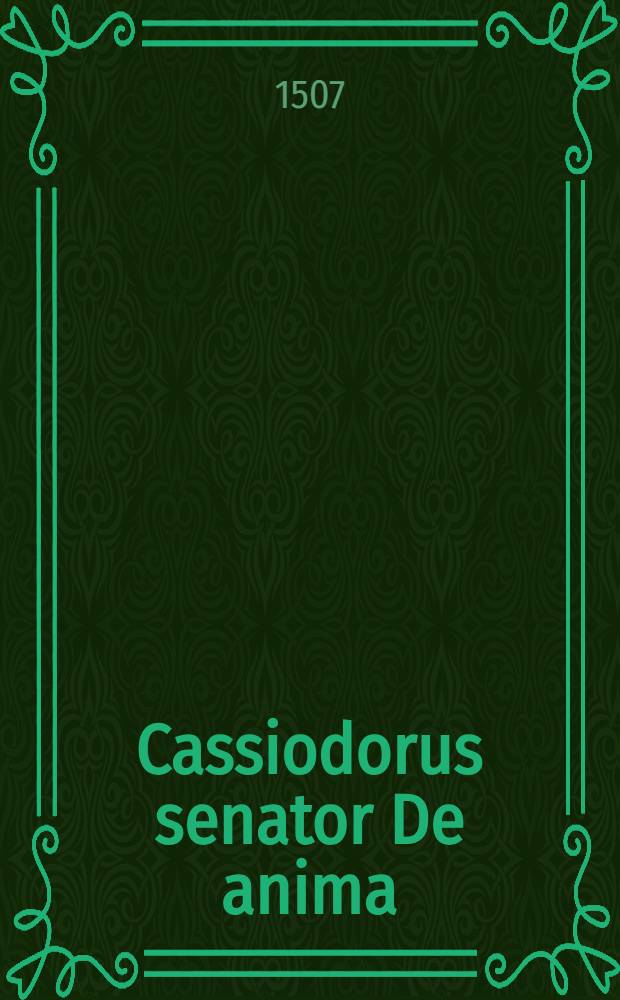 Cassiodorus senator De anima