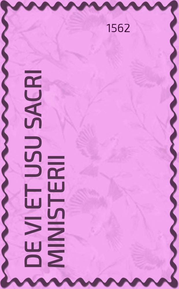 De vi et usu sacri ministerii